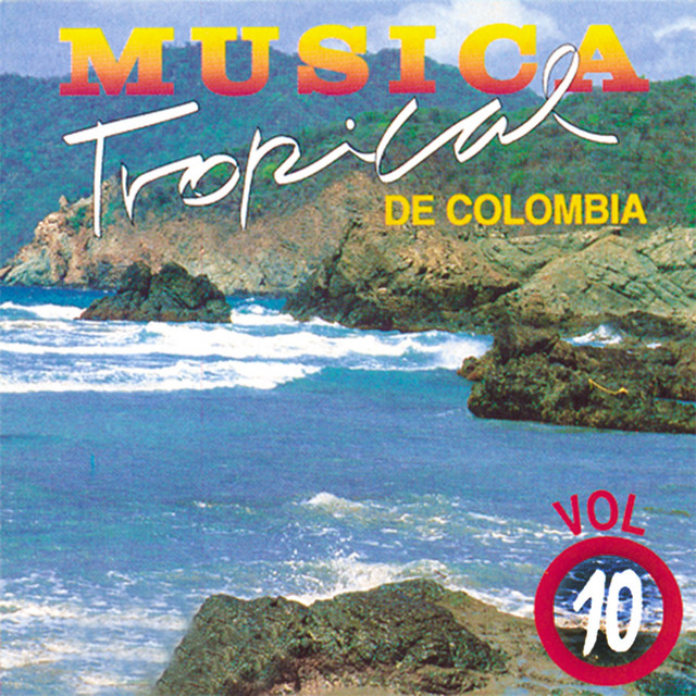 Música Tropical de Colombia (Vol. 10)