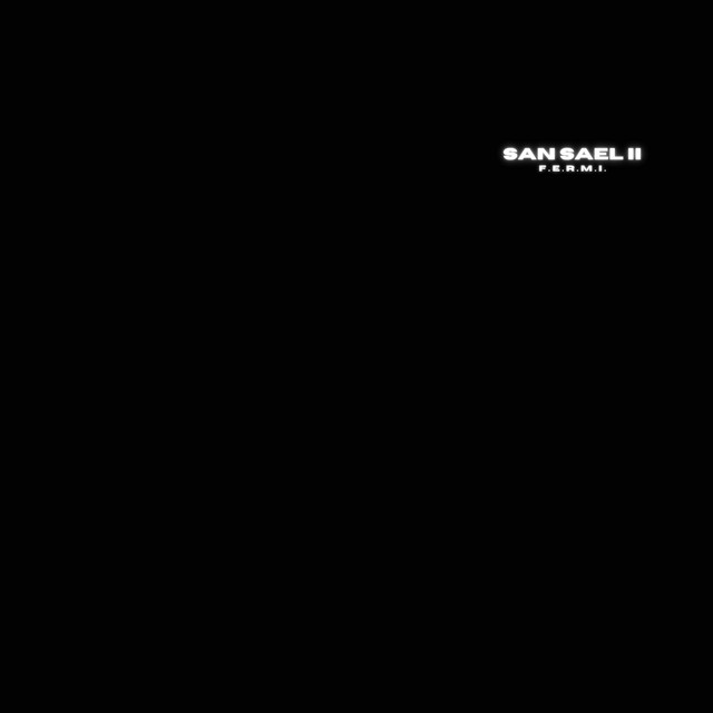 San Sael II : F.E.R.M.I., Pt. 1 cover art
