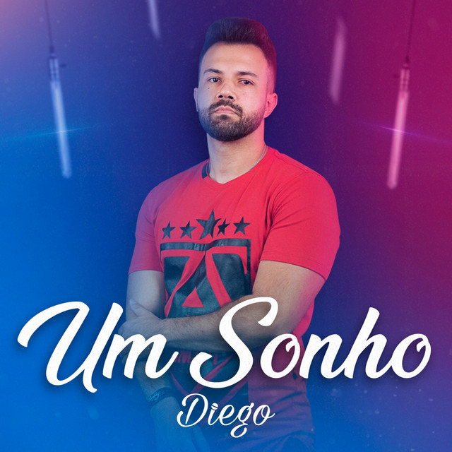 Um Sonho - Single by Diego | Spotify