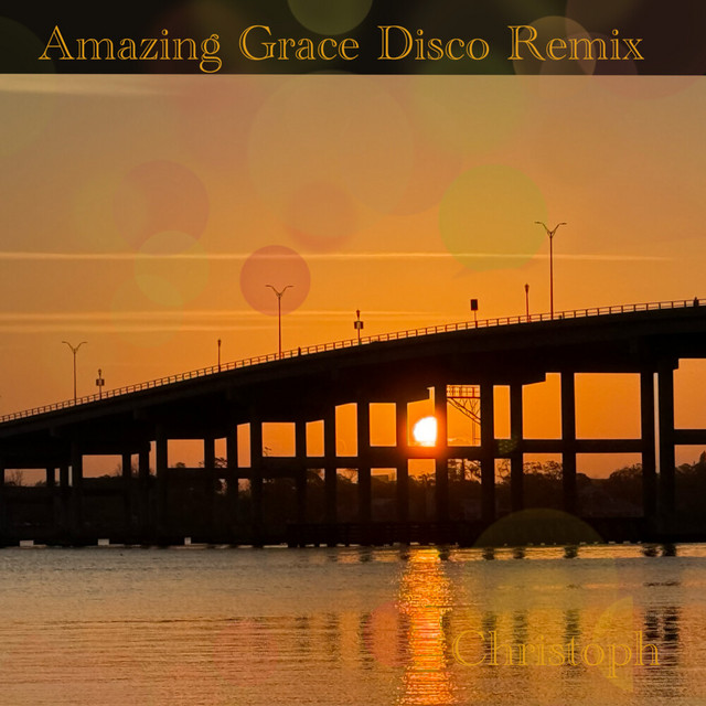 Amazing Grace Disco Remix