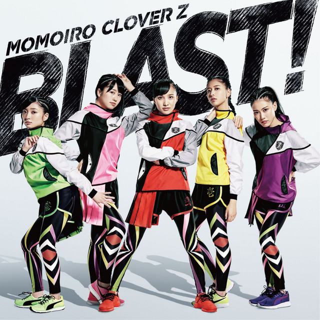 Blast! - Album by Momoiro Clover Z | Spotify
