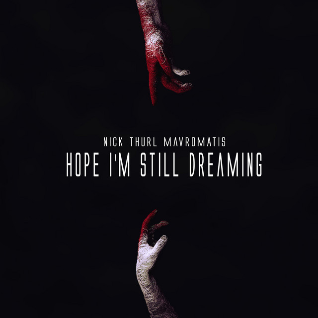 Hope I'm Still Dreaming