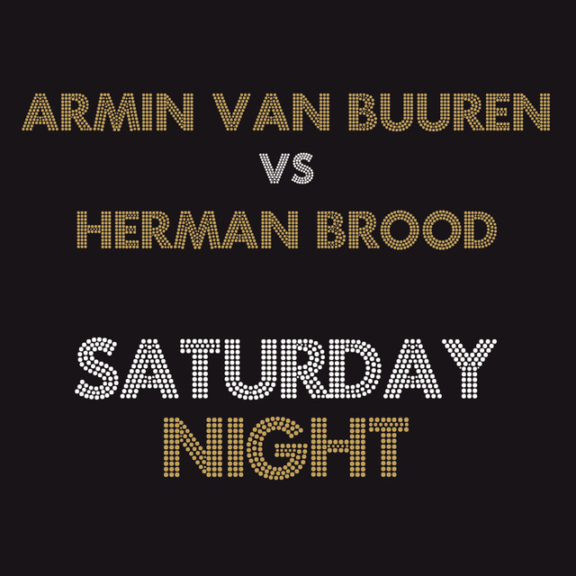 Saturday Night - Armin van Buuren Radio Edit
