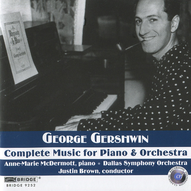 George Gershwin: Complete Music for Piano and Orchestra - Album by