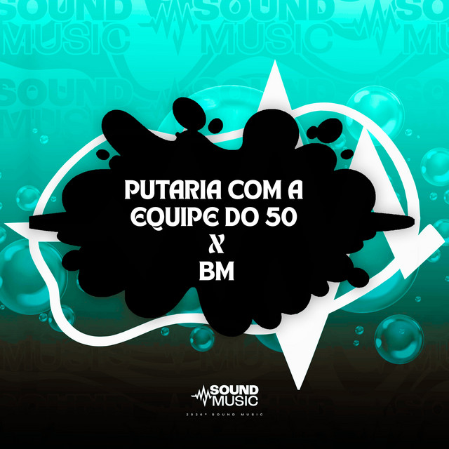 PUTARIA COM A EQUIPE DO 50 X BM