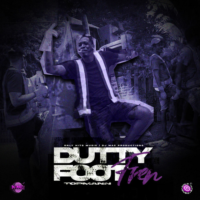 Dutty Foot Fren
