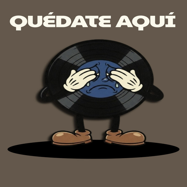 Quédate Aquí