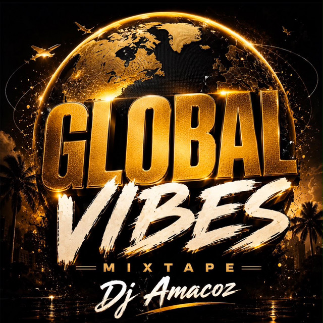 洋楽 GLOBAL VIBES ENTERTAIMENT CD G-RAP GLOBAL VIBES MIXTAPE - song and lyrics by Dj Amacoz | Spotify