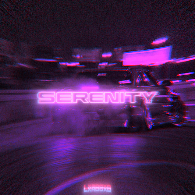 Обкладинка: SERENITY — LXRDGXD