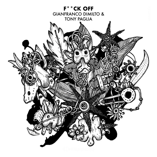 F**Ck Off - Original Mix
