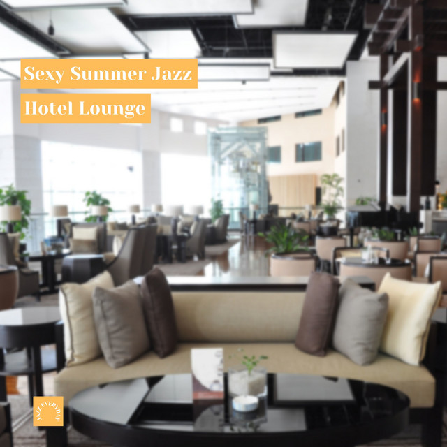 Sexy Summer Jazz, Hotel Lounge cover art