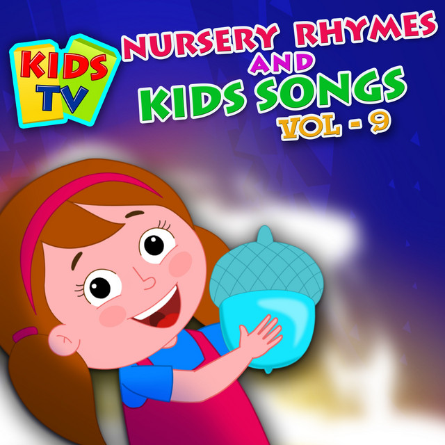 Kids Tv Nursery Rhymes And Kids Songs Vol 9 Album By Kids Tv Spotify
