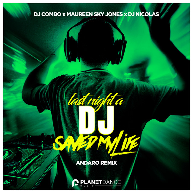 Last Night A DJ Saved My Life (Andaro Remix)
