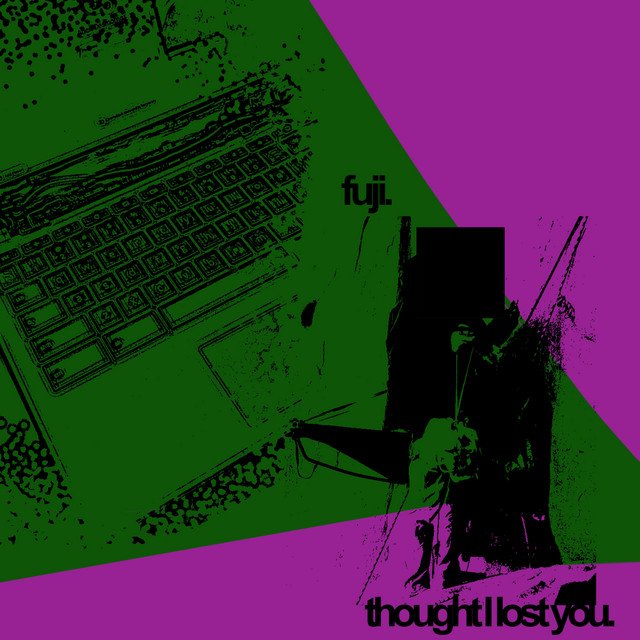 fuji/thought I lost you. cover art