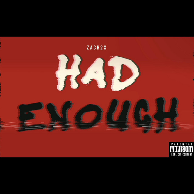 Had Enough