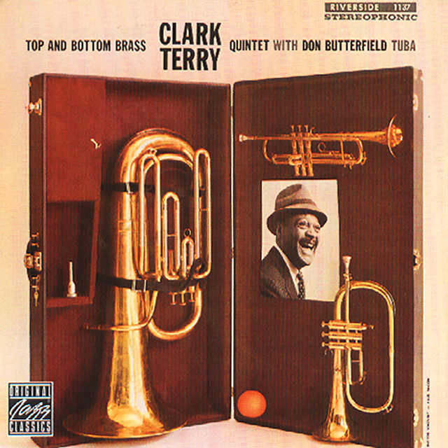 Top And Bottom Brass — Clark Terry Quintet