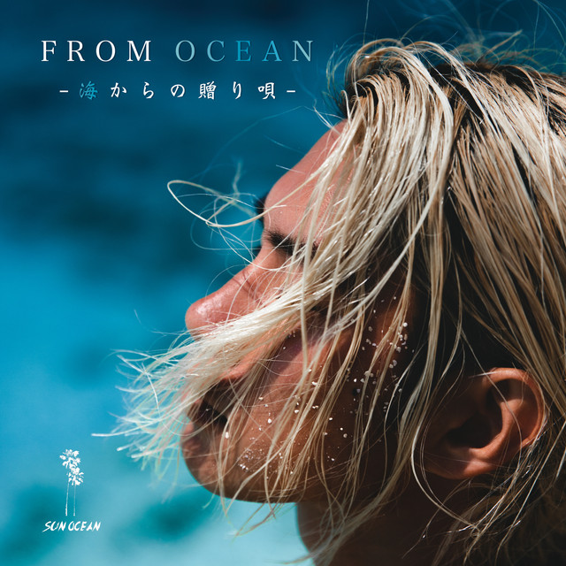 FROM OCEAN -Song from the Ocean- cover art