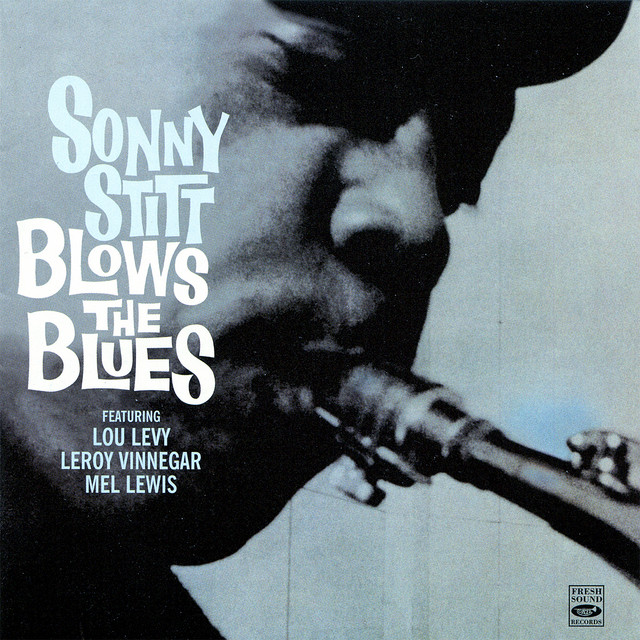 Sonny Criss / Sonny Stitt LP6組まとめて Sonny Sitt Blows the Blues - Compilation by Sonny Stitt | Spotify