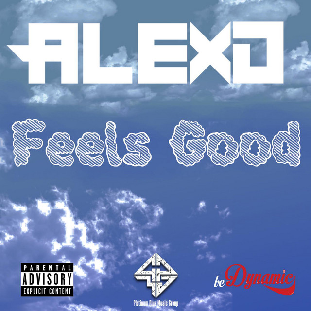 Feels Good - Single by Alex D | Spotify