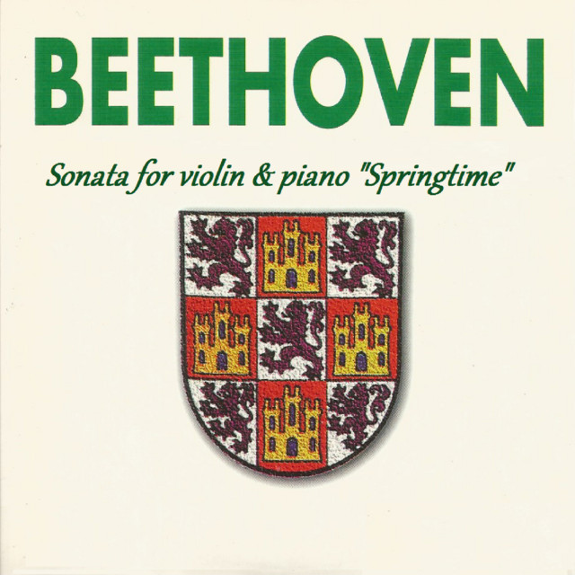 Beethoven - Sonata for violin & piano "Springtime"