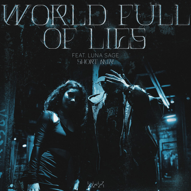 World Full of Lies - Short Mix
