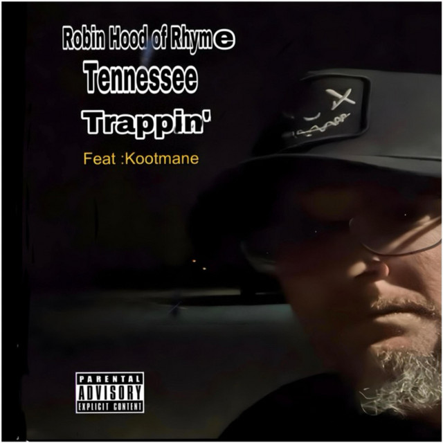 Tennessee Trap - EP by Robin Hood of Rhyme | Spotify