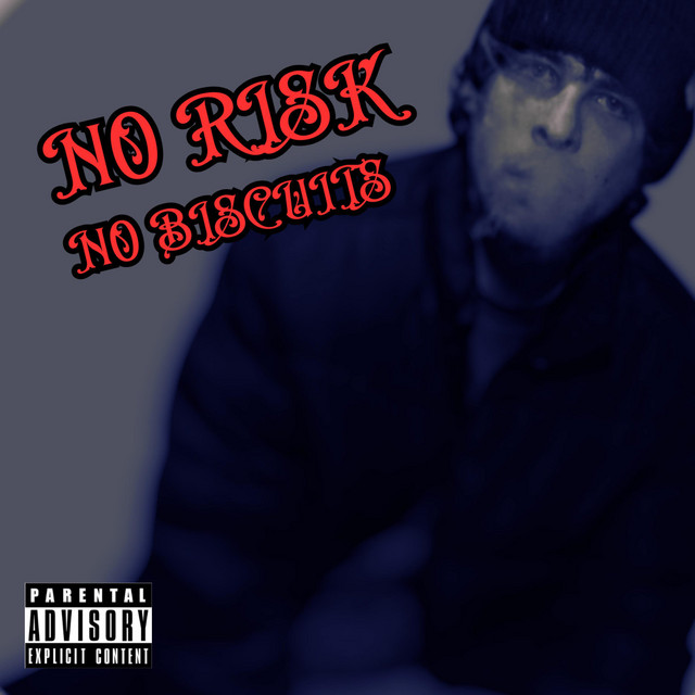 NO RISK NO BISCUITS... cover