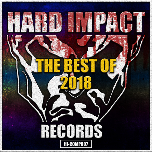 Hard Impact Records (The Best Of 2018) cover art