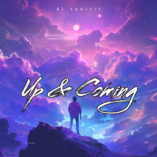 Обкладинка: Up and Coming - Radio Edit — DJ Xquizit