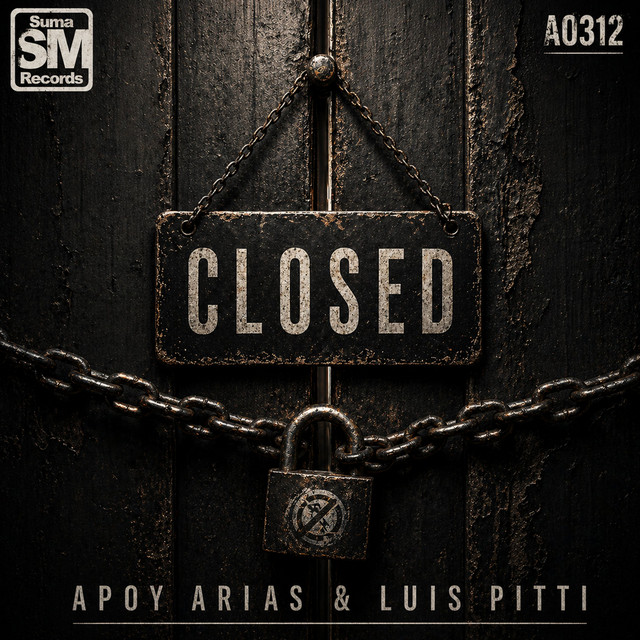 Closed - Apoy Arias & Luis Pitti Night Mix cover art