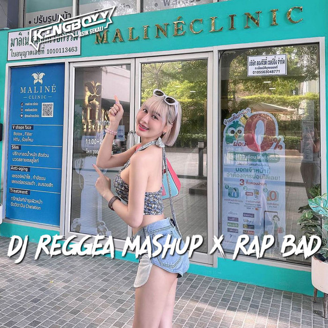 DJ REGGEA MASHUP X RAP BAD