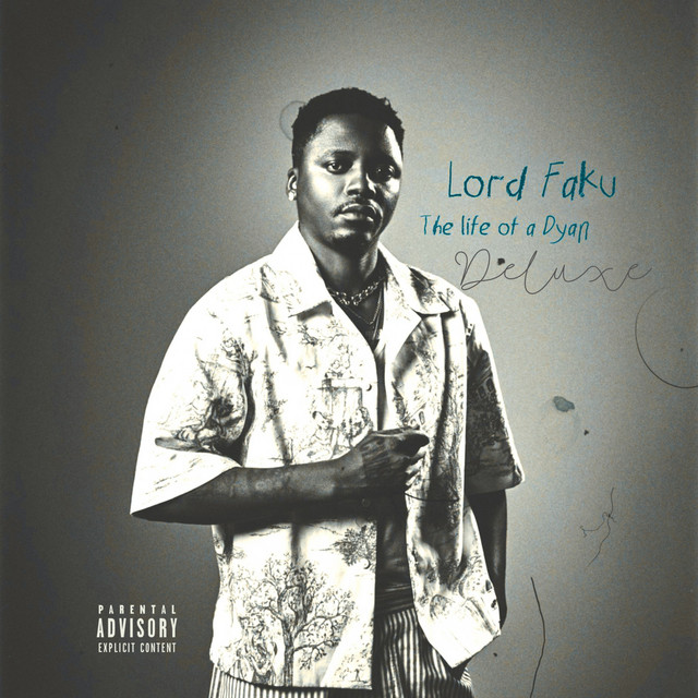 Lord Faku - The Life Of A Dyan (Deluxe) cover art