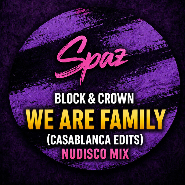 We Are Family (Casablanca Edits Nudisco Mix) album image
