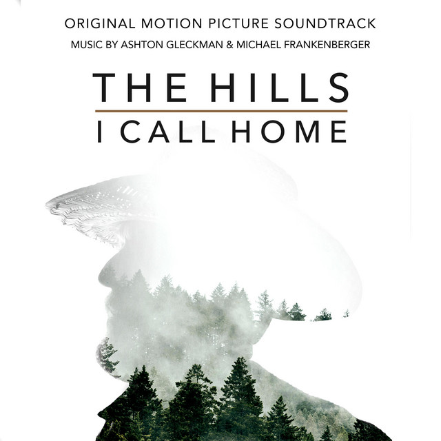 The Hills I Call Home (Original Motion Picture Soundtrack) cover art