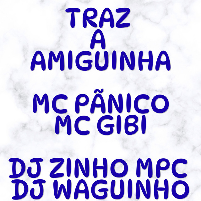 Traz a Amiguinha