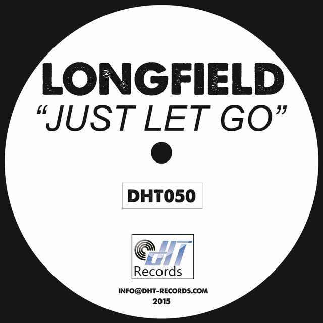 Just Let Go - Original Mix