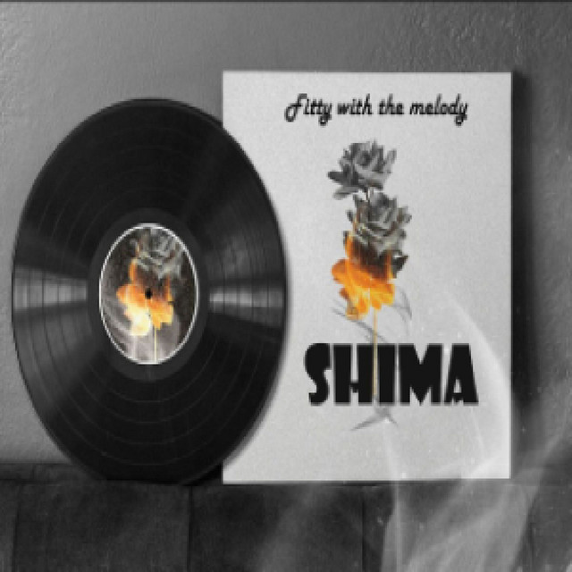 Shima - song and lyrics by Fitty With The Melody | Spotify