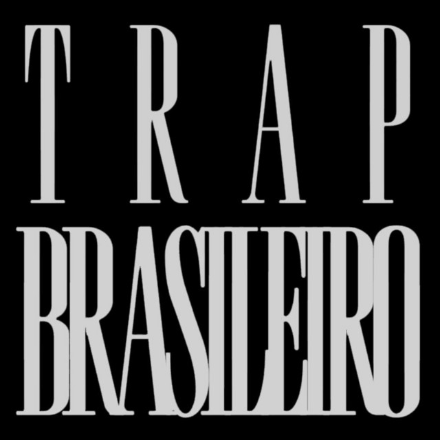 TRAP BRASILEIRO