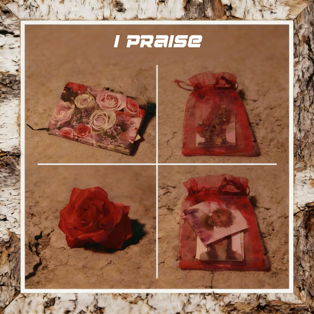 I praise