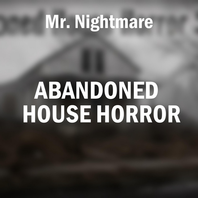 Abandoned House Horror cover art