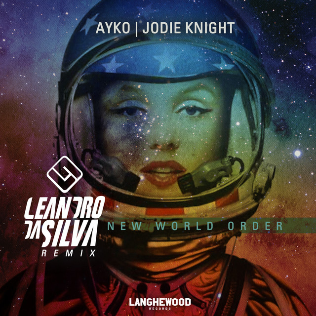 New World Order - Leandro Da Silva Remix