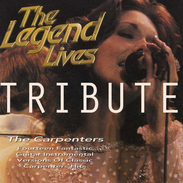 The Legend Lives: The Carpenters cover art