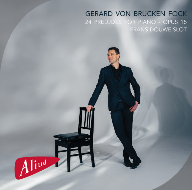 Gerard von Brucken Fock: 24 Preludes for Piano, Op. 15