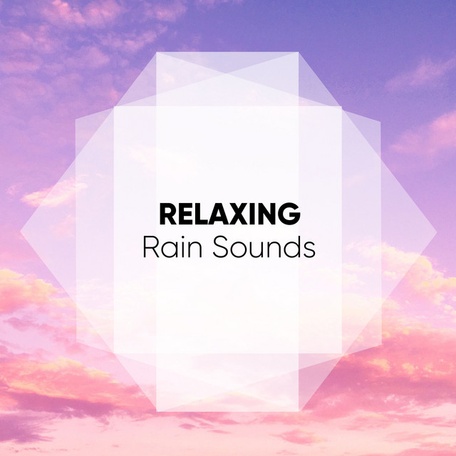 Relaxing Rain Sounds cover art