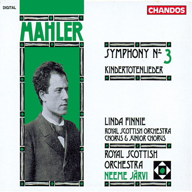 Mahler: Symphony No. 3 & Kindertotenlieder