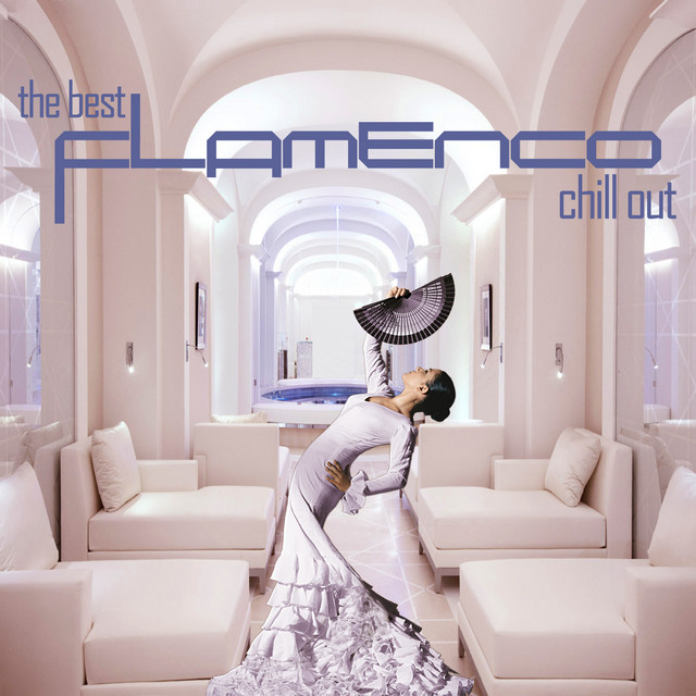 The Best Flamenco Chill Out cover art
