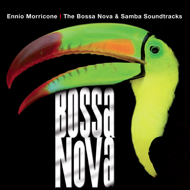 Ennio Morricone – The Bossa Nova & Samba Soundtracks ‑「アルバム