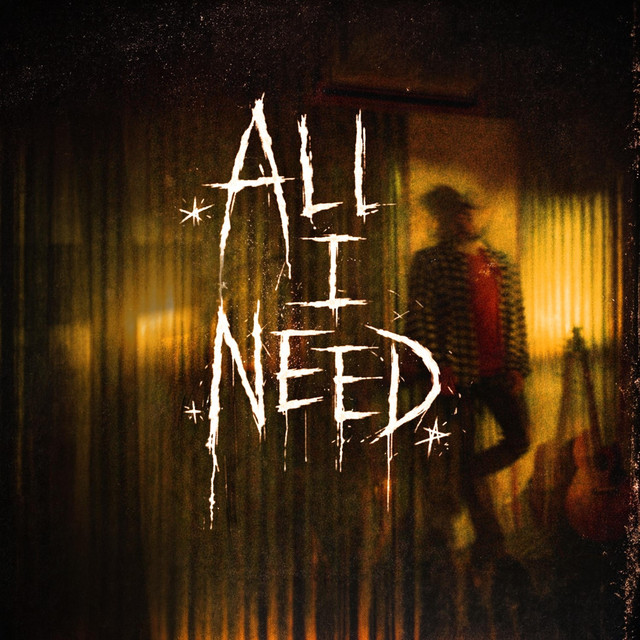 All I Need