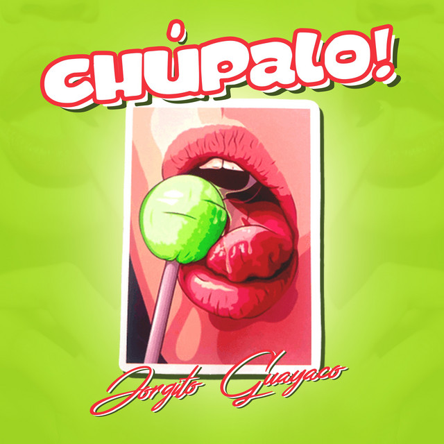 Chúpalo!