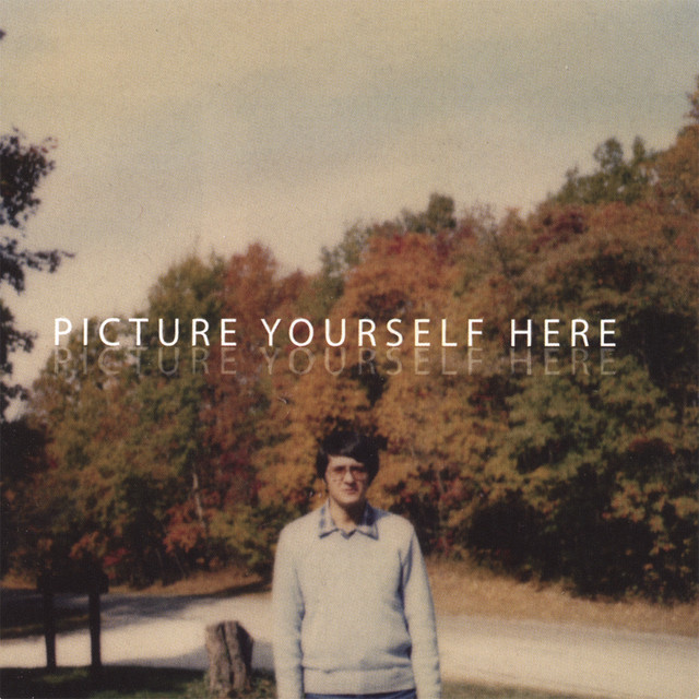 Picture Yourself Here cover